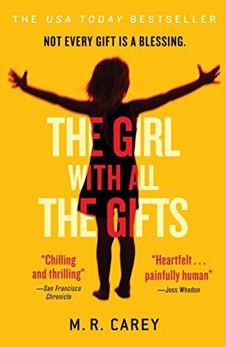The Girl with All the Gifts by M.R. Kerry Book Cover